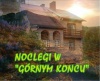 Bieszczady - noclegi w górnym końcu - noclegi Wołkowyja
